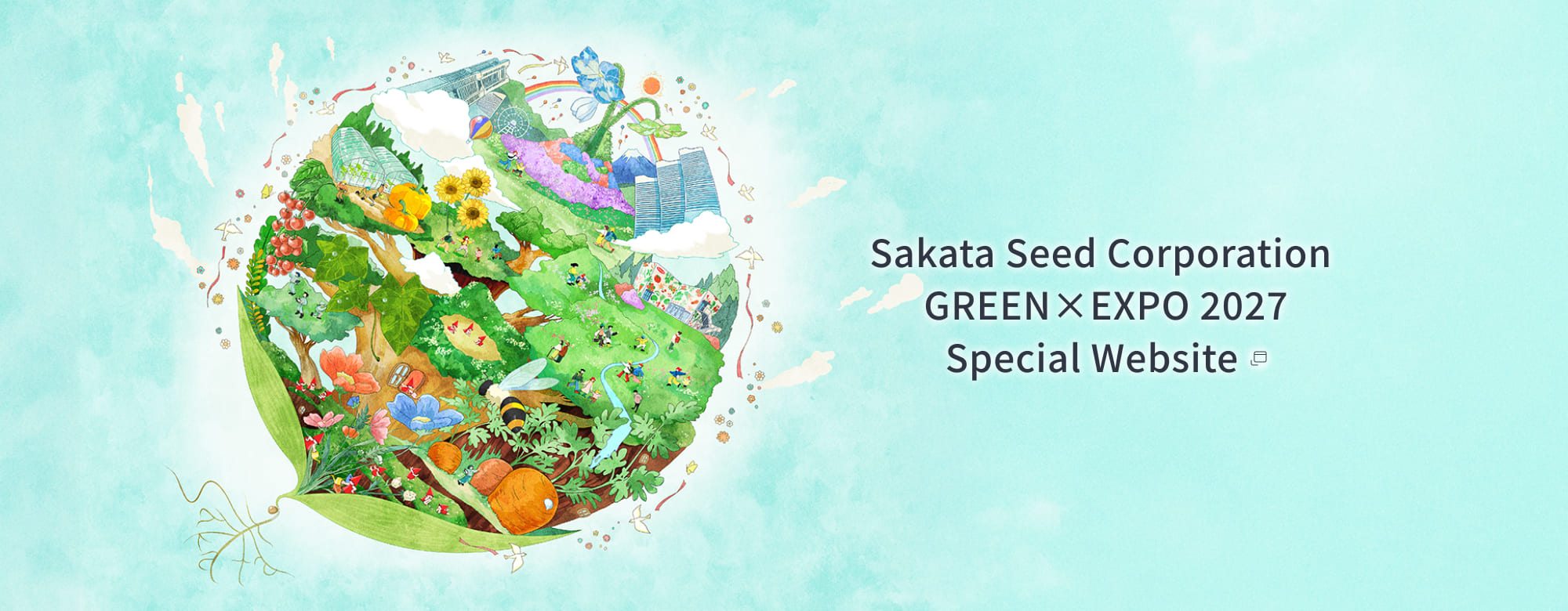 Sakata Seed Corporation GREEN×EXPO 2027 Special Website（Opens in a new tab）